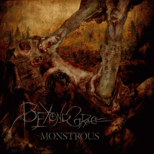 Beyond Grace : Monstrous